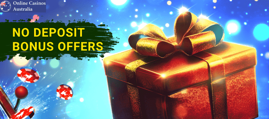 No Deposit Bonuses in Australia